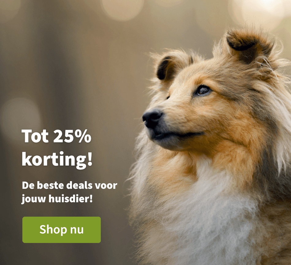 Tot 25% korting!  - De beste deals voor jouw huisdier!