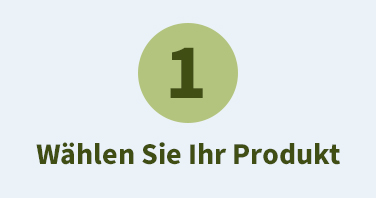 1. Wählen Sie Ihr Produkt