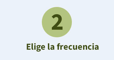 2. Elige la frecuencia